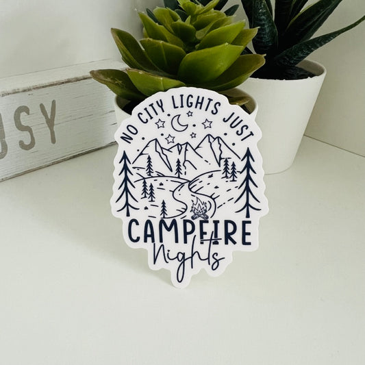 No City Lights Just Campfire Nights | Die Cut Sticker
