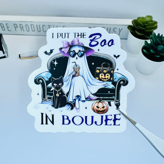 I Put the Boo in Boujee | Die Cut Sticker