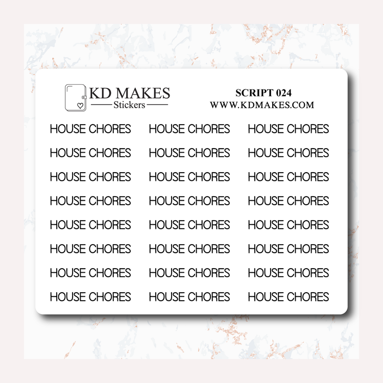 HOUSE CHORES - SCRIPT 024