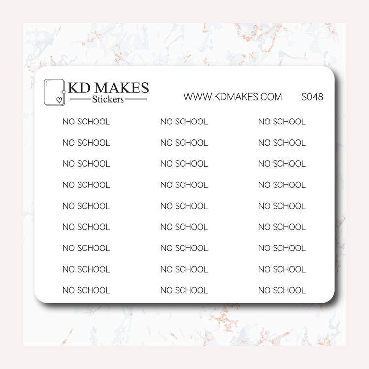 NO SCHOOL - SCRIPT 048
