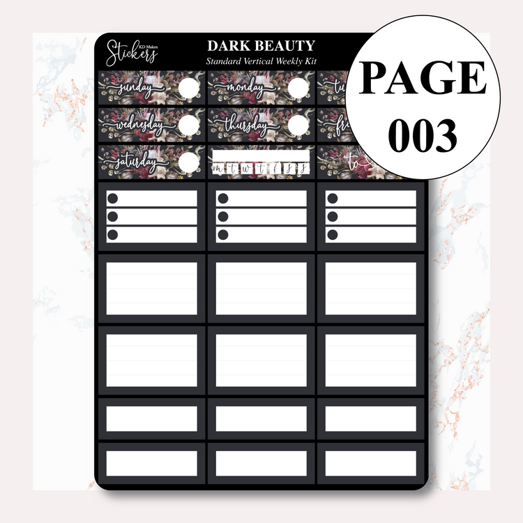 Dark Beauty - Weekly Vertical Kit