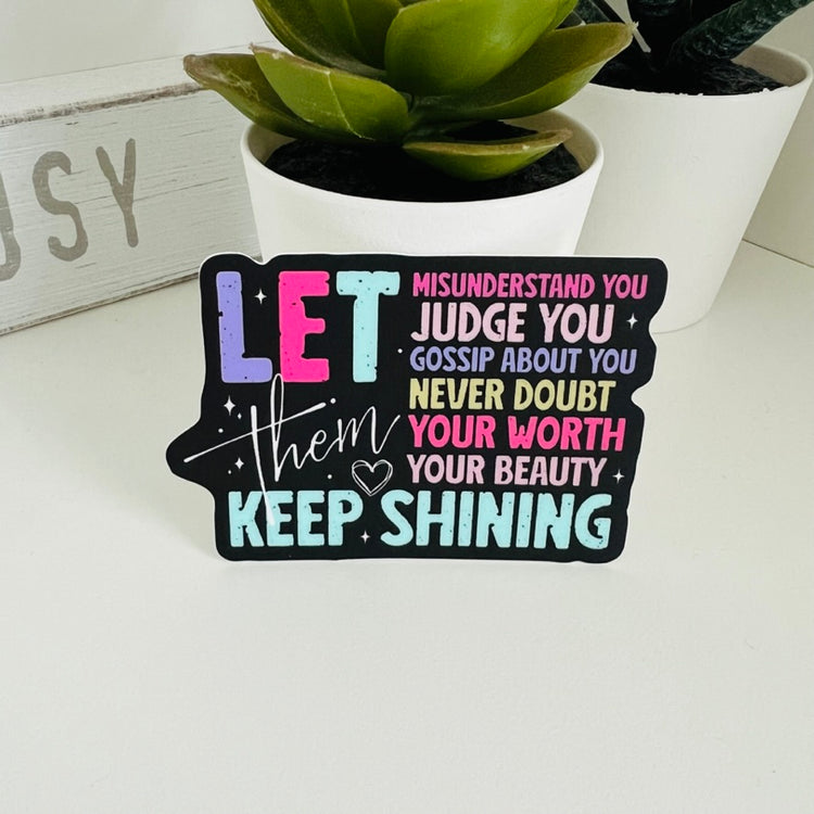 Let Them | Die Cut Sticker