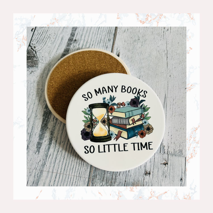 So many books so little time - Ceramic Coaster