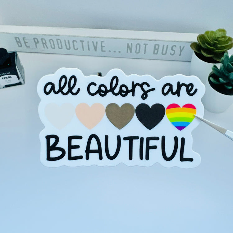 All Colors are Beautiful | Die Cut Sticker