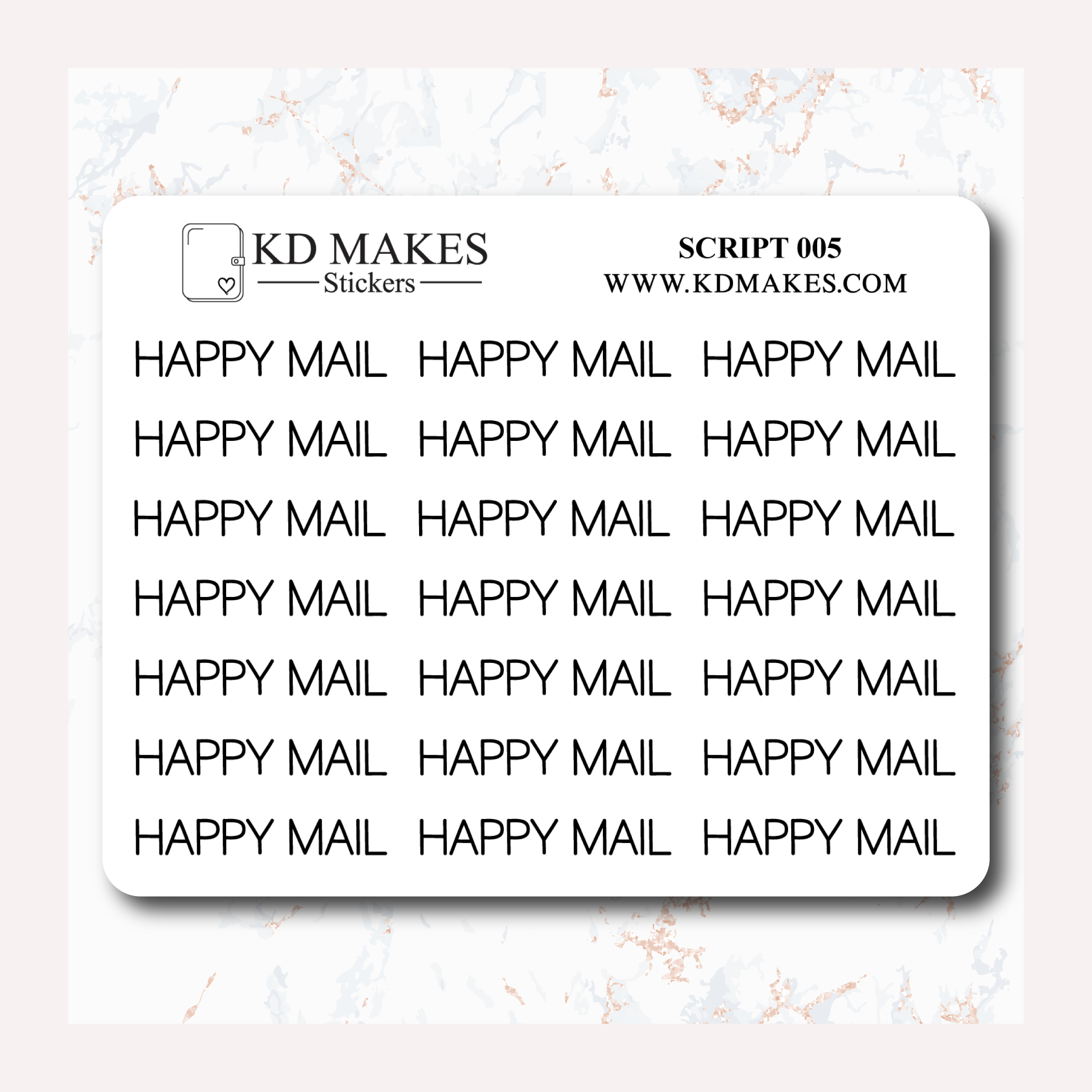 HAPPY MAIL - SCRIPT 005 – KD Makes Limited