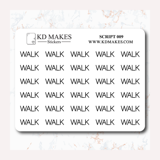 WALK - SCRIPT 009