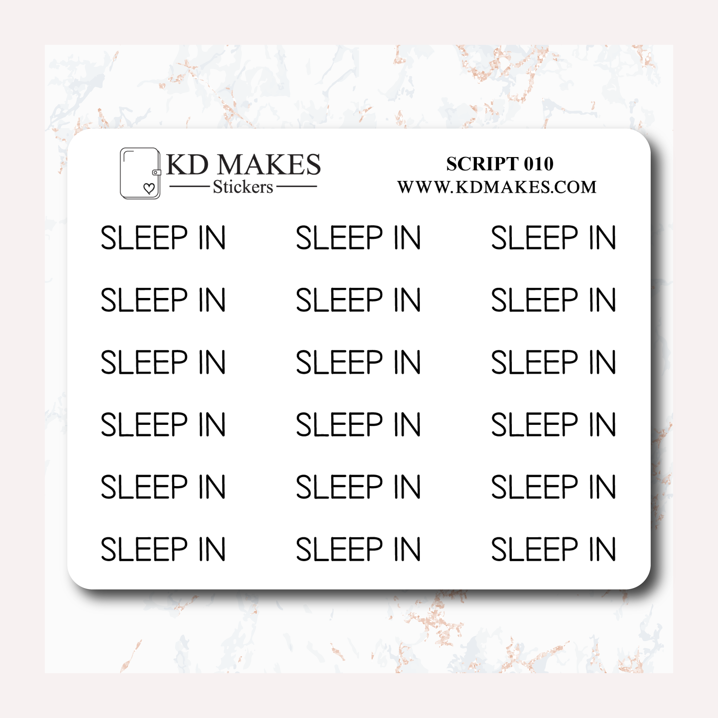 SLEEP IN - SCRIPT 010 – KD Makes Limited