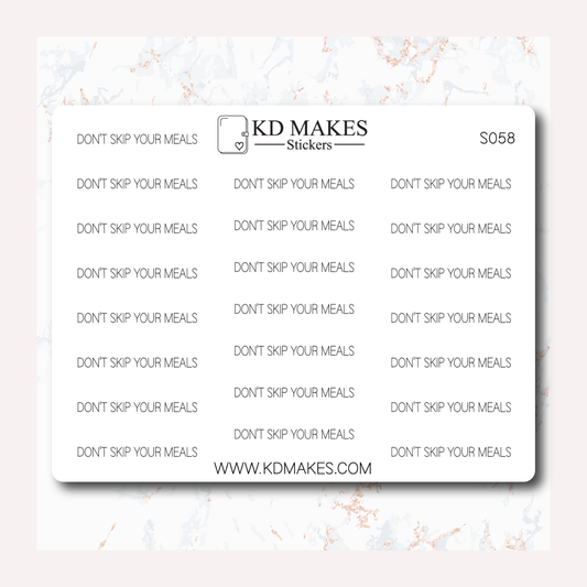 Don't Skip Your Meals | S058 | Script Sticker