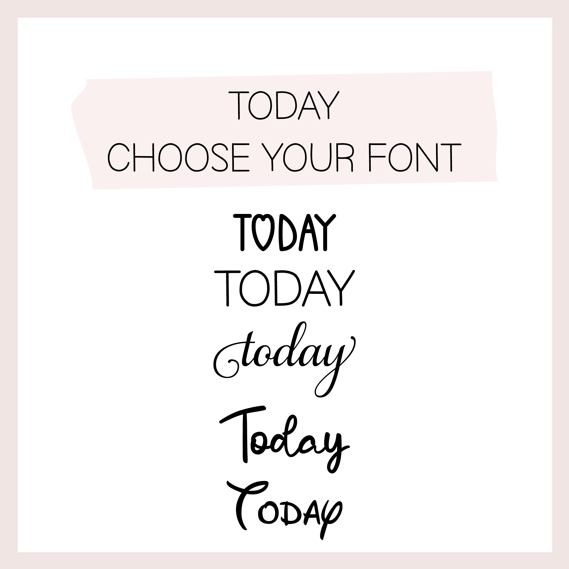 Today | Script Sticker – KD Makes Limited