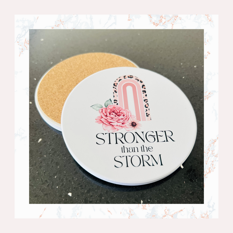 Stronger than the Storm (A Touch of Elegance) - Ceramic Coaster